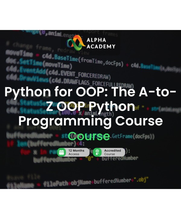 Python for OOP: The A-to-Z OOP Python Programming Course Alpha Academy Code Key GLOBAL